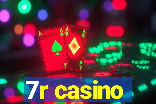 7r casino